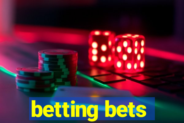 betting bets